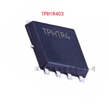 (10 шт.)  НОВАЯ интегральная схема TPH1R403 TPH1R403NL 30V 150A QFN-8 TPH1R403 SOP-8