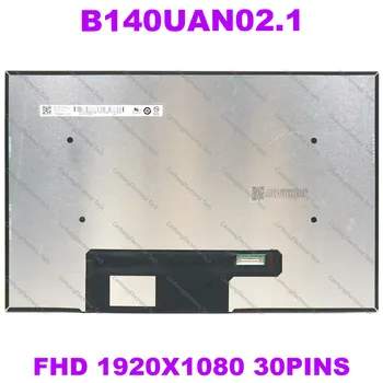 14 Дюймов B140UAN02.1 Для Lenovo X1 Carbon Gen 9 светодиодный ЖК-экран IPS FHD 30 контактов для дисплея ноутбука P/N: SD10Q67044 FRU: 5D10V82364